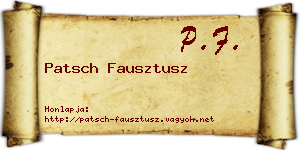 Patsch Fausztusz névjegykártya